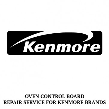 Repair Service For Kenmore Oven / Range Control Board 316418209